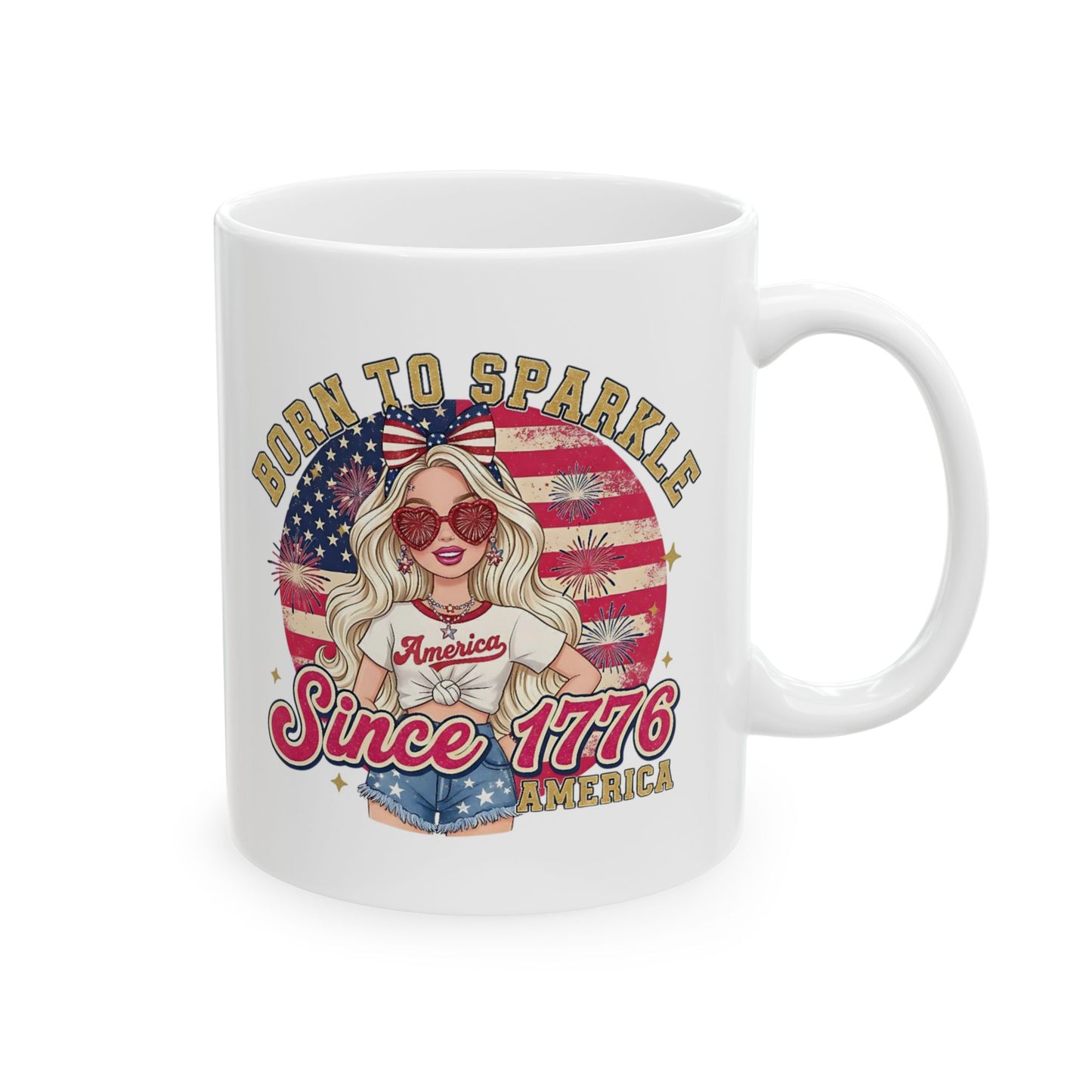 #250 "Born to Sparkle Since 1776" Patriotic Ceramic Mug - 11oz & 15oz