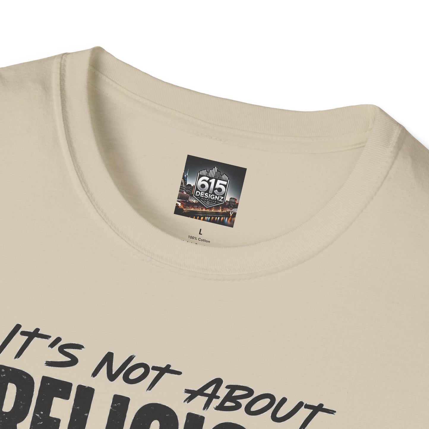 It's Not About Religion, It's About a Relationship with God - Christian Message T-Shirt