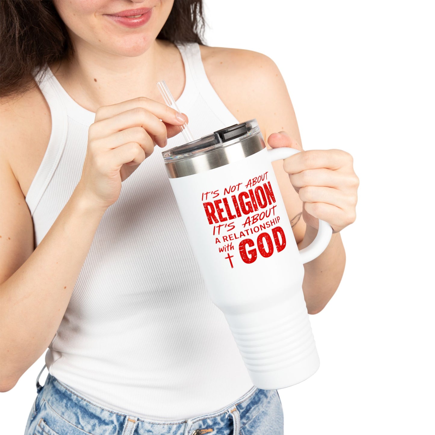 It's Not About Religion, It's About a Relationship with God - 40oz Insulated Travel Mug