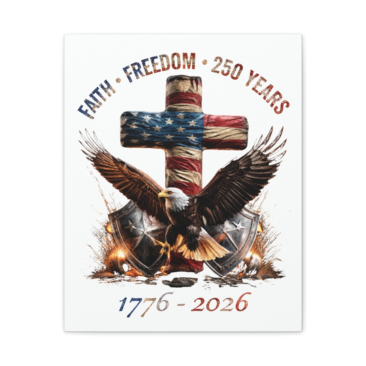 #250 Faith • Freedom 250 Years American Flag Cross & Eagle 1776-2026 Matte Canvas Wall Art