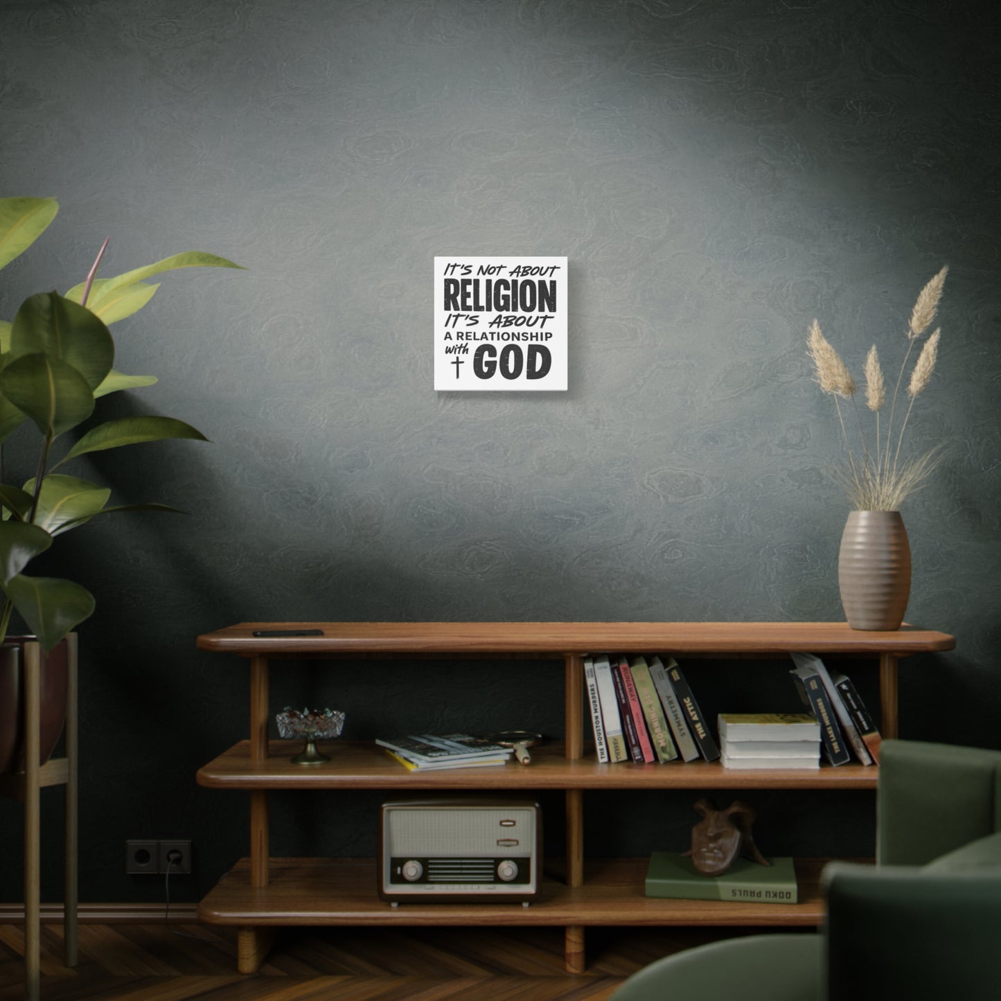 It's Not About Religion, It's About a Relationship with God - Faith Wall Canvas