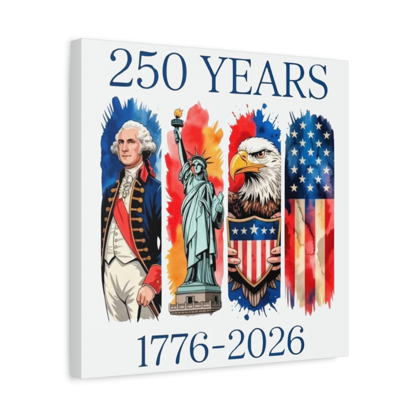 #250 250 Years American History Celebration 1776–2026 Patriotic Matte Canvas Wall Art