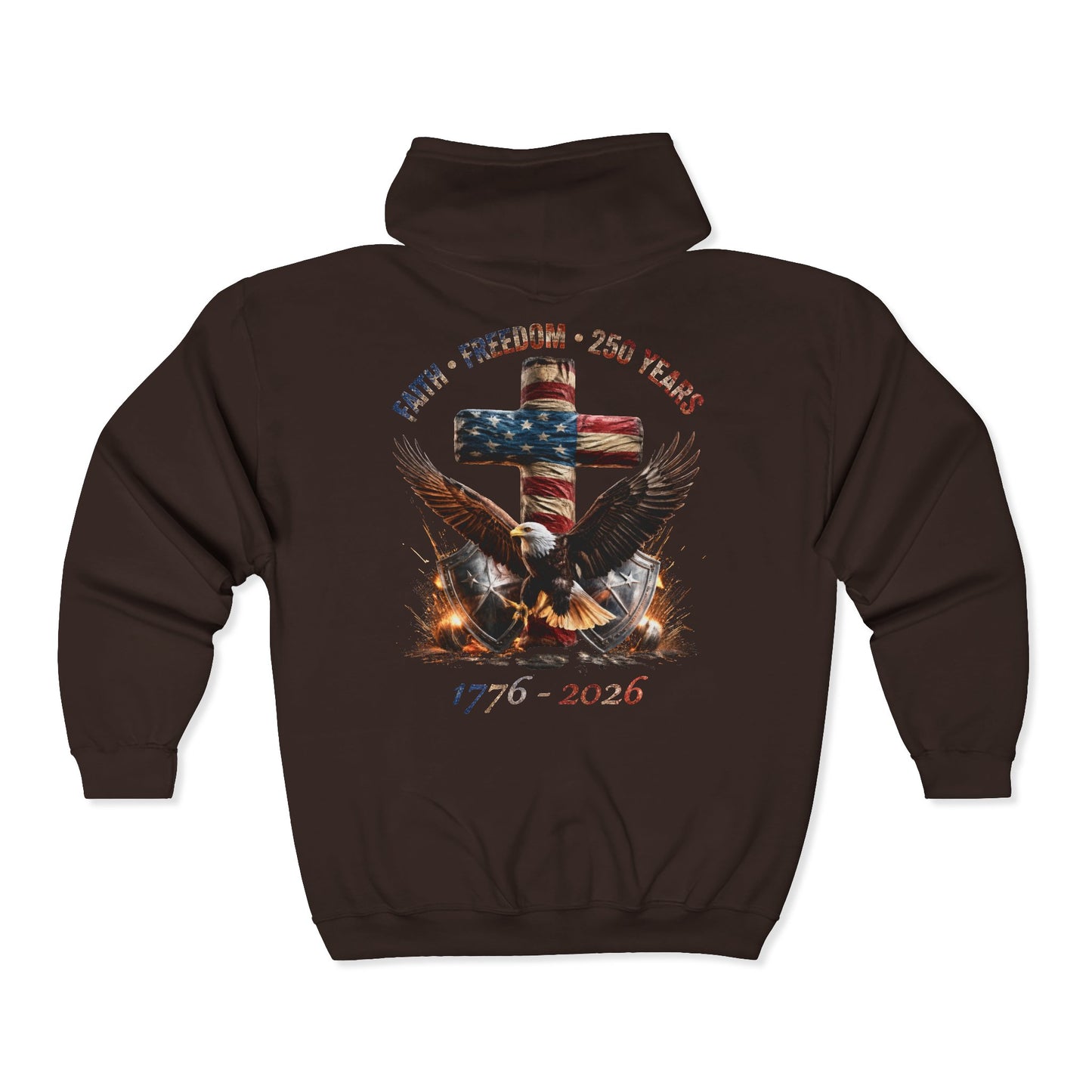 #250 Faith • Freedom 250 Years American Flag Cross & Eagle 1776-2026 Zip Hoodie