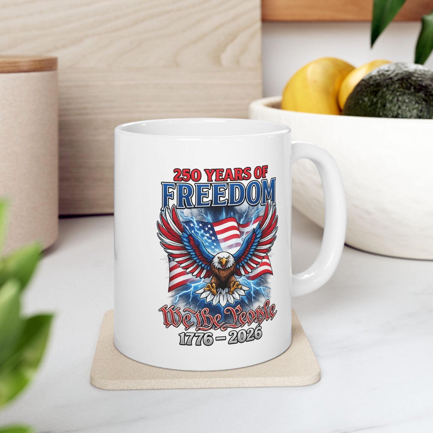 #250 250 Years of Freedom 1776–2026 Eagle Patriotic Ceramic Mug (11oz, 15oz)
