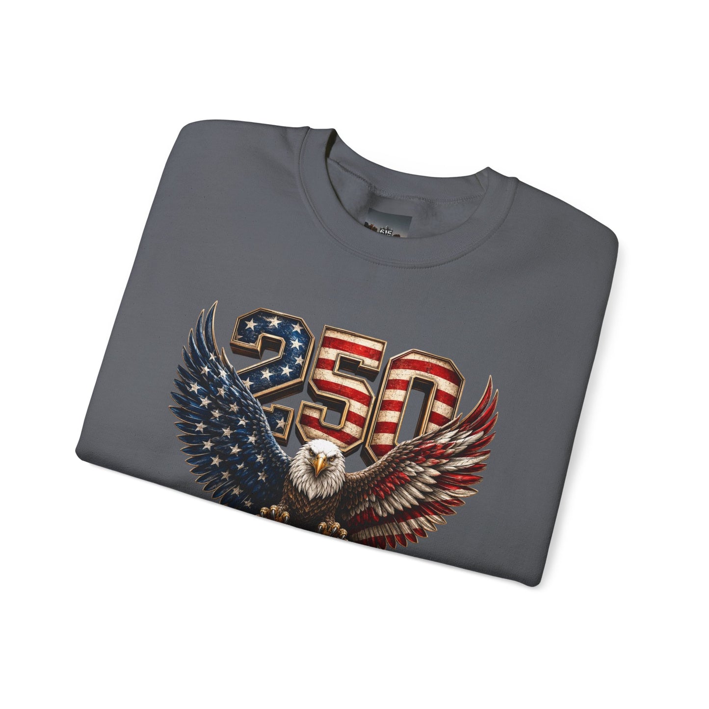 #250 250 Years of Freedom Eagle Patriotic American Flag Anniversary (1776–2026) Crewneck Sweatshirt