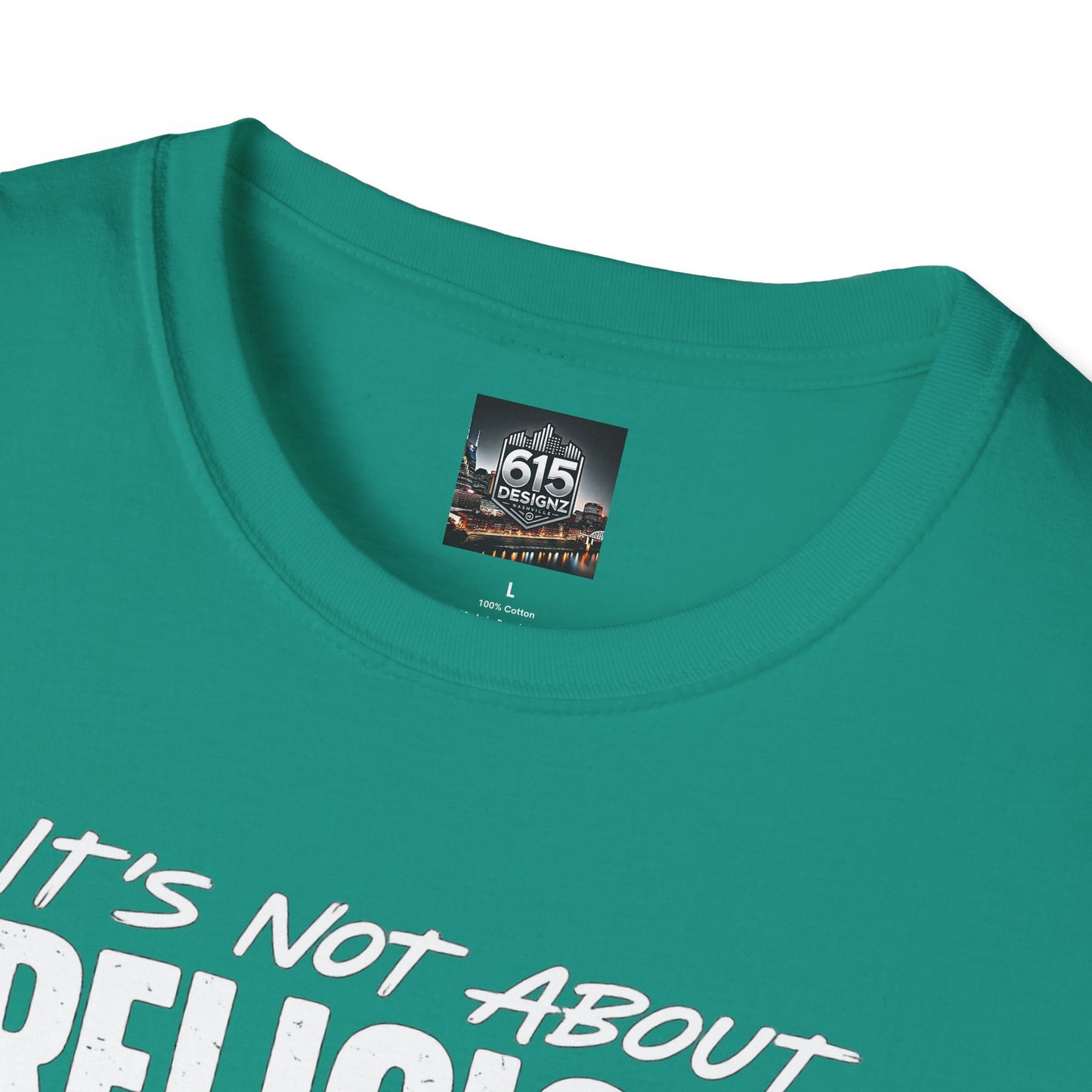 It's Not About Religion, It's About a Relationship with God - Christian Message T-Shirt