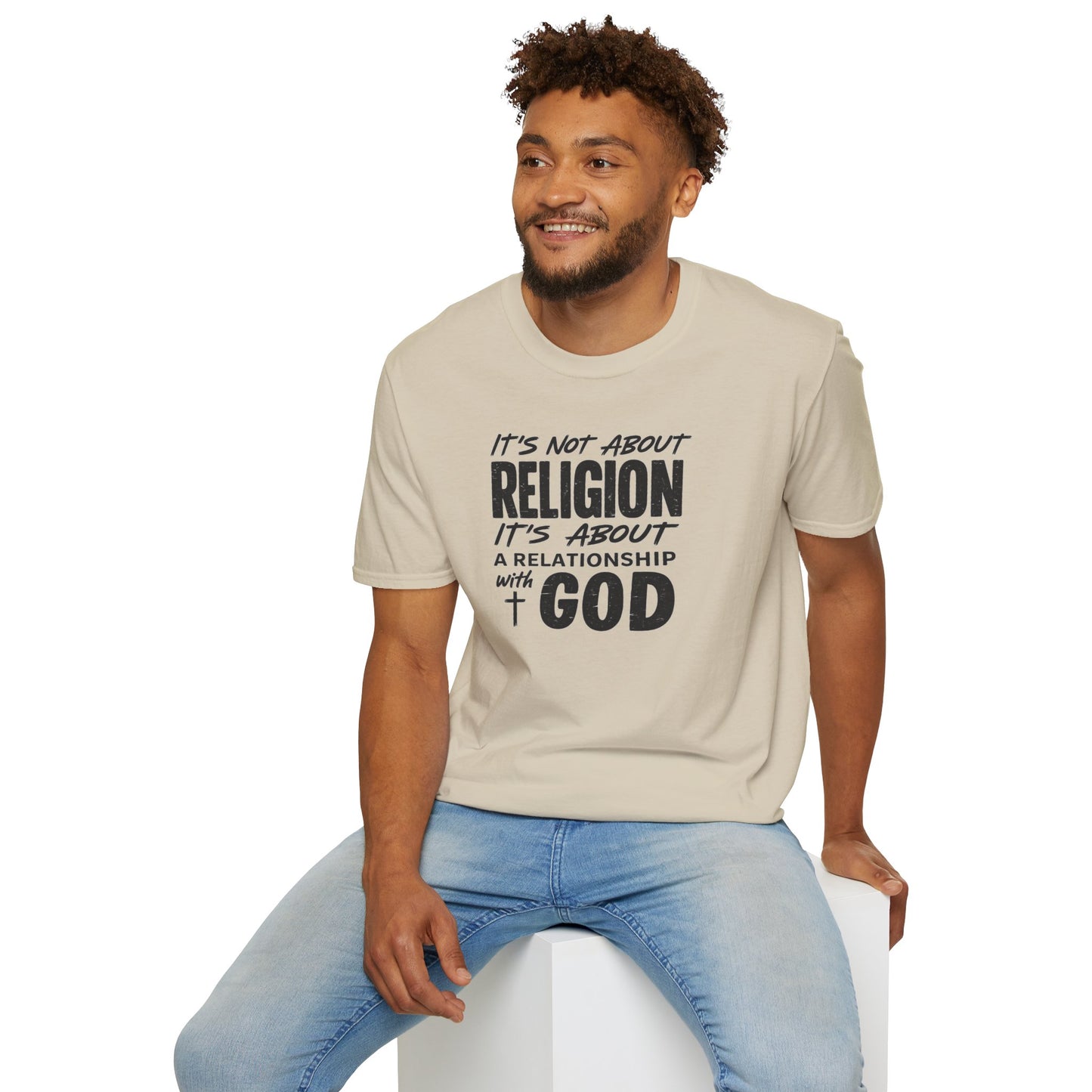 It's Not About Religion, It's About a Relationship with God - Christian Message T-Shirt