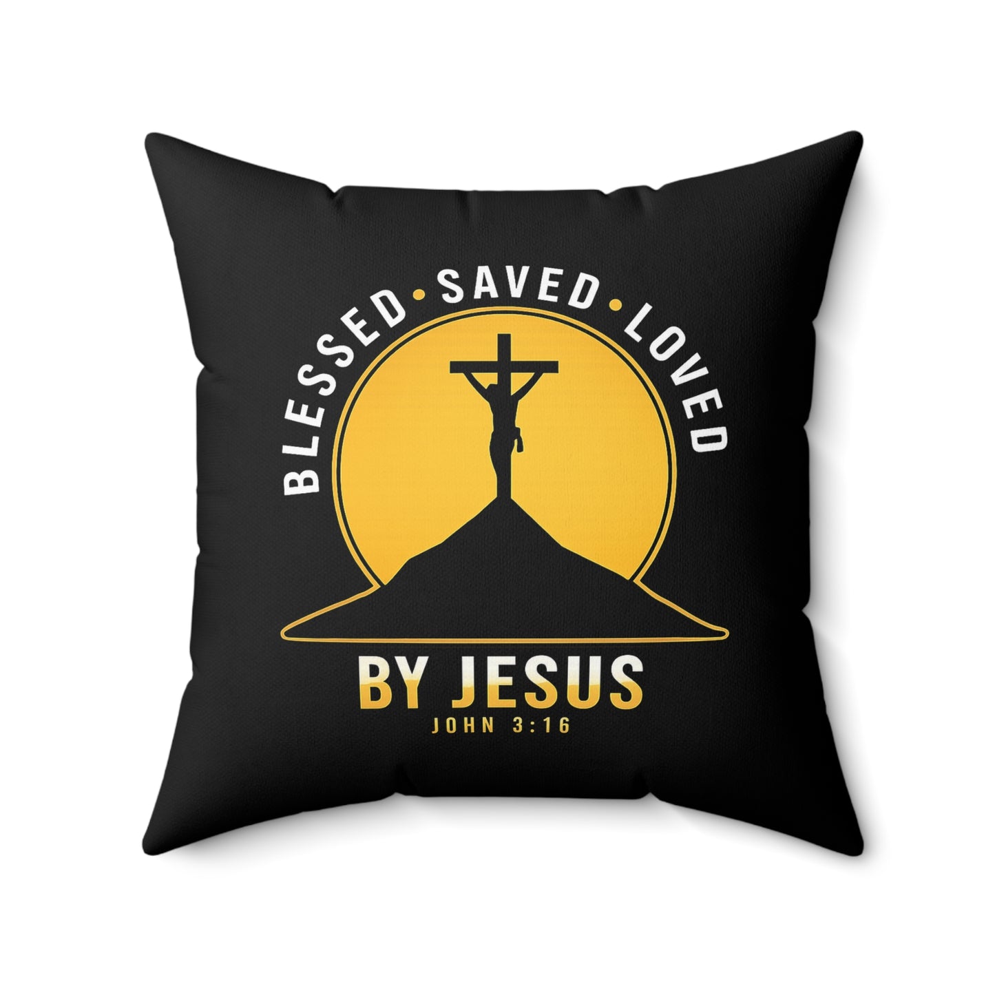 Blessed • Saved • Loved by Jesus Square Pillow — Christian Faith Decor (John 3:16)