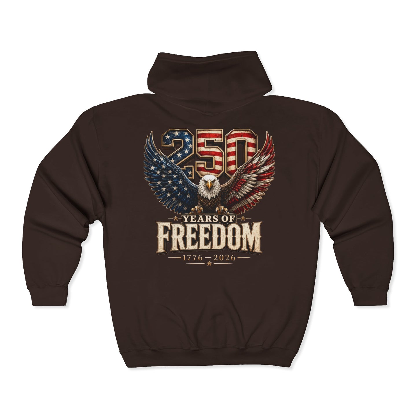 #250 250 Years of Freedom Eagle Patriotic American Flag Anniversary (1776–2026) Zip Hoodie