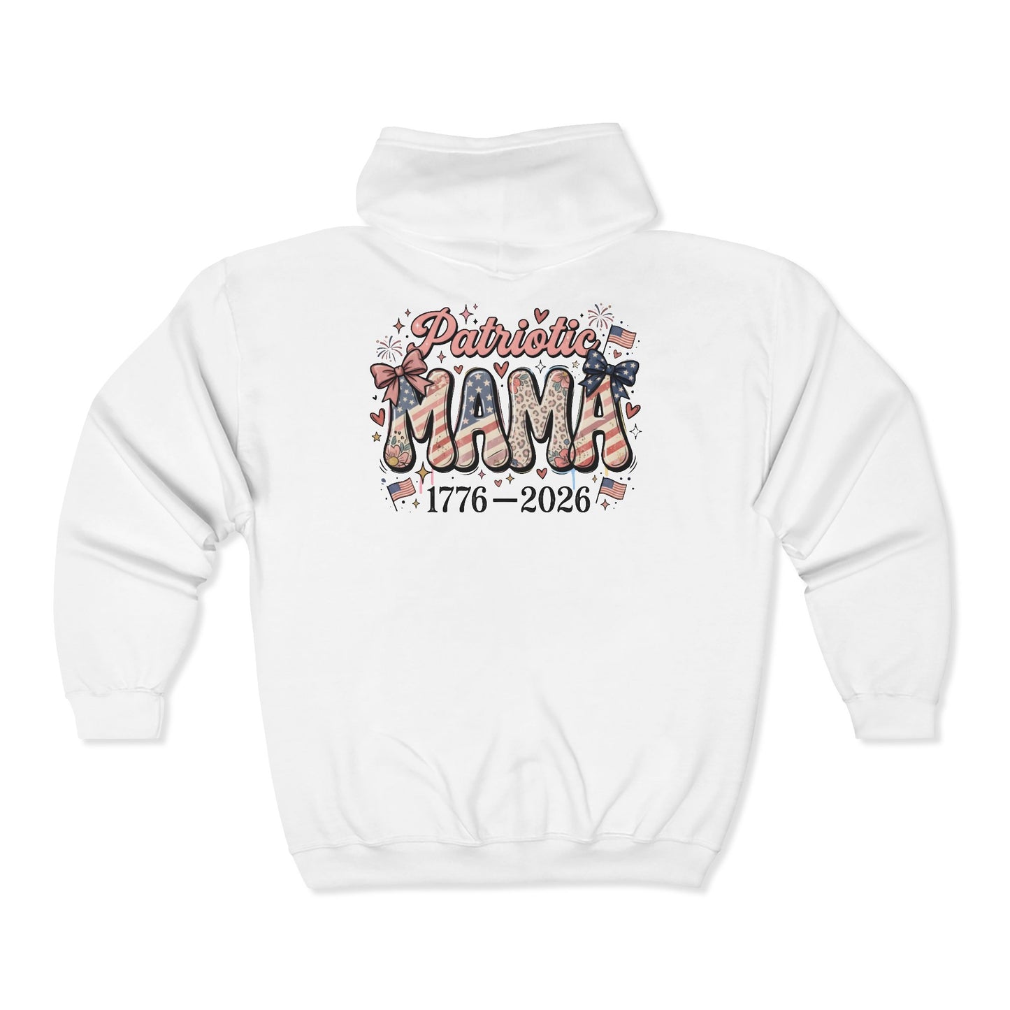#250 Patriotic Mama 1776–2026 American Flag Zip Hoodie