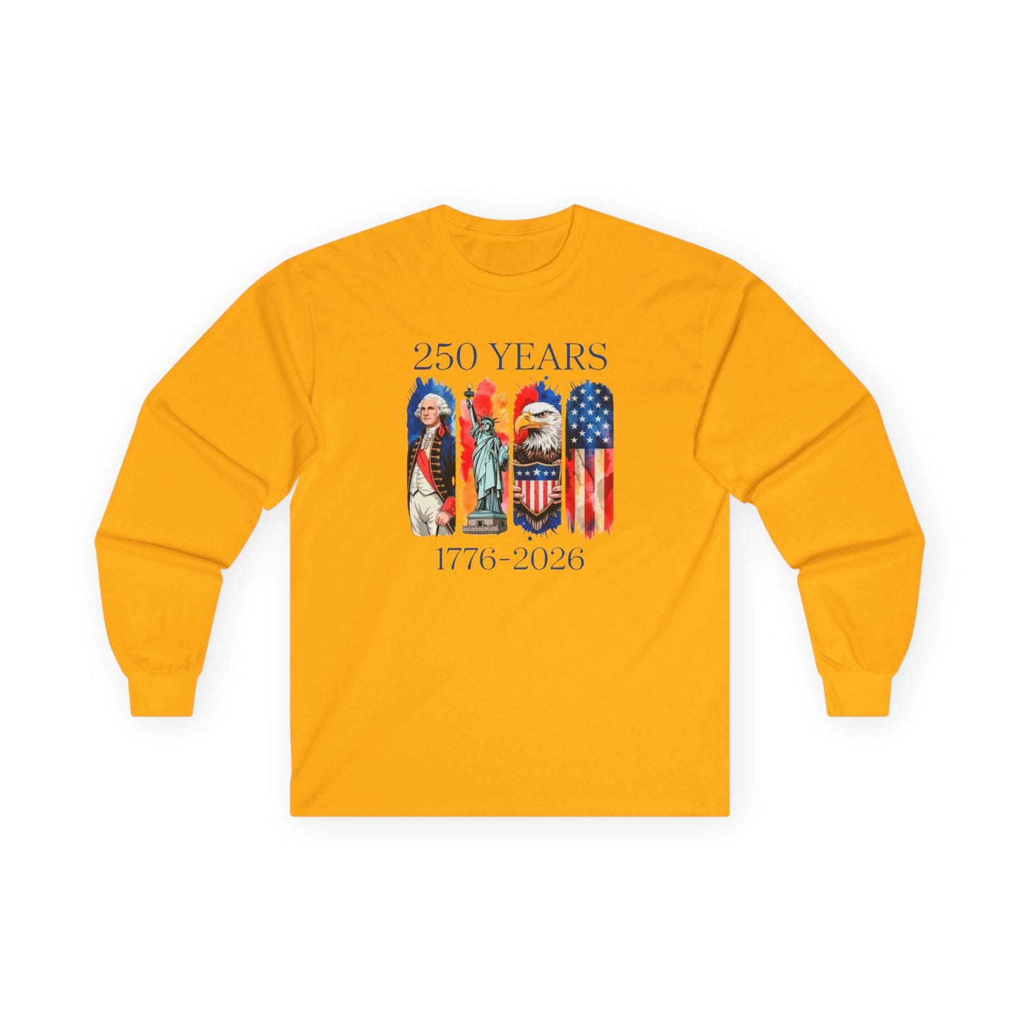 #250 250 Years American History Celebration 1776–2026 Patriotic Long Sleeve Tee