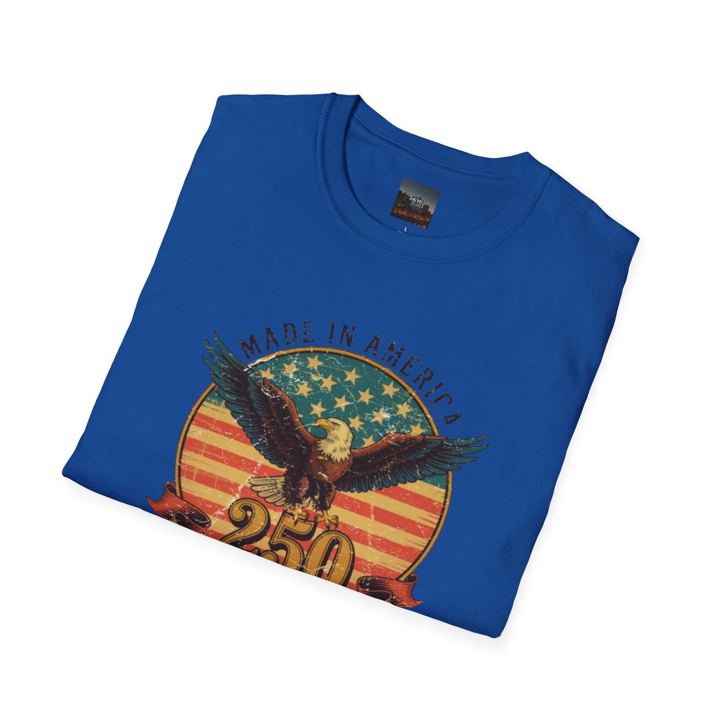 #250 Made in America Eagle 250th Anniversary Patriotic T-Shirt