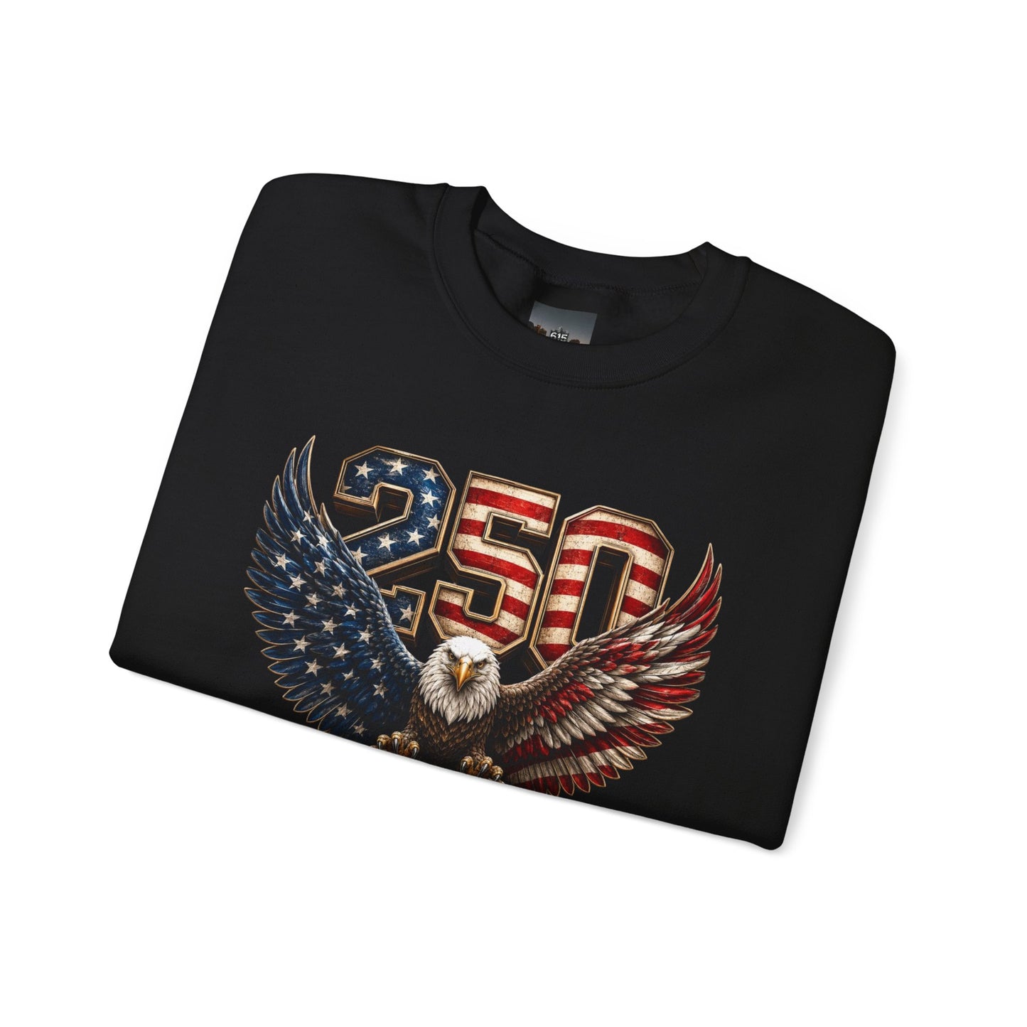 #250 250 Years of Freedom Eagle Patriotic American Flag Anniversary (1776–2026) Crewneck Sweatshirt