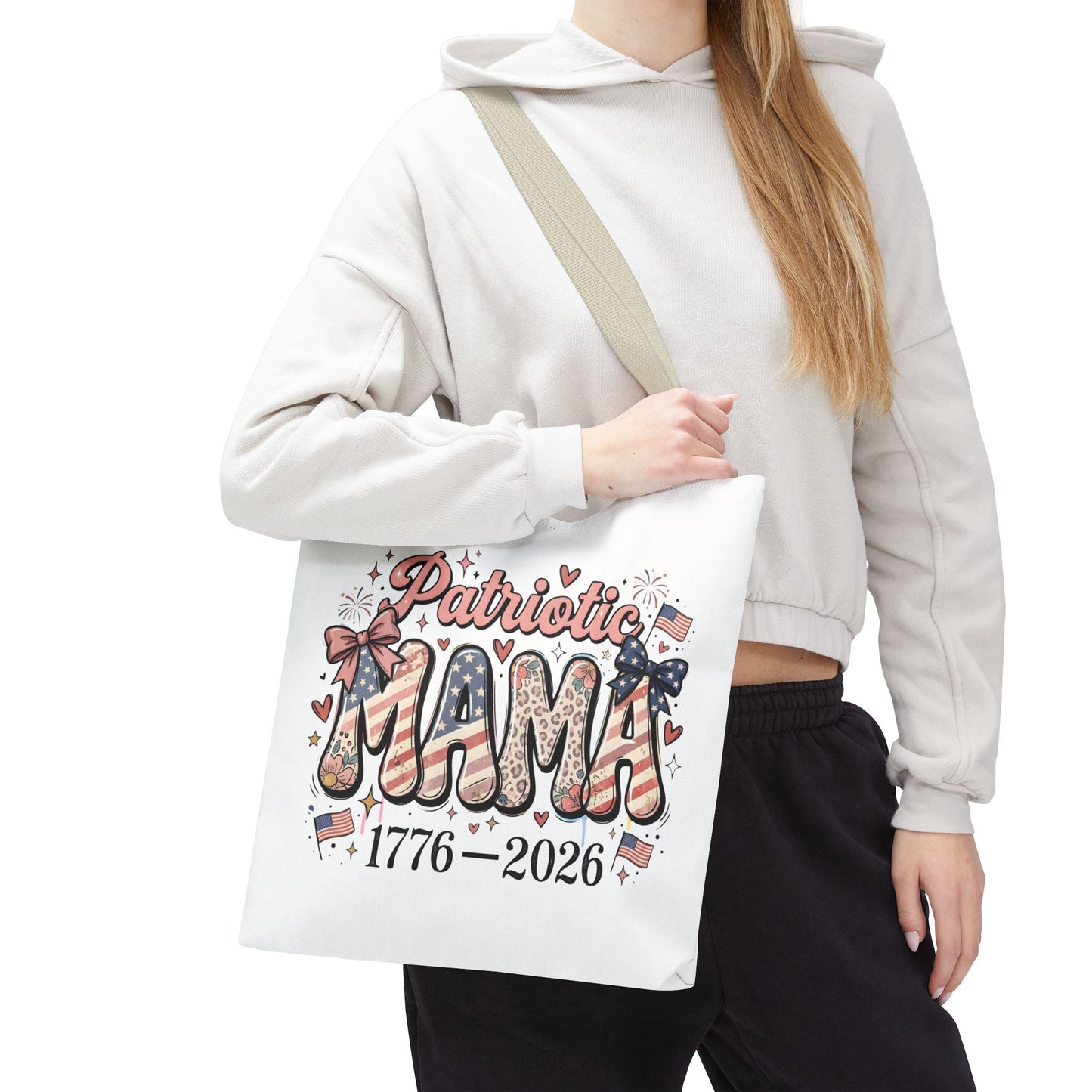 #250 Patriotic Mama 1776–2026 American Flag Tote Bag