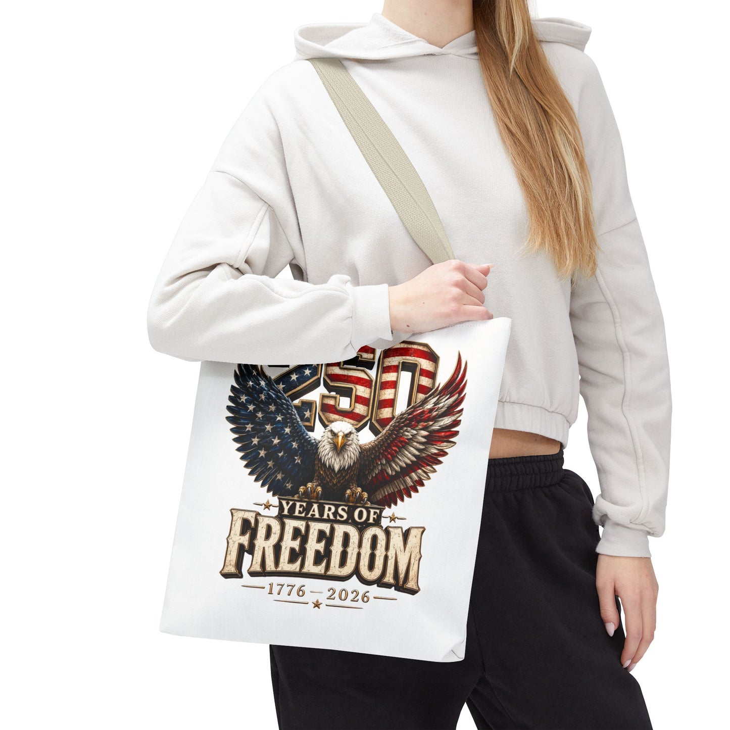 #250 250 Years of Freedom Eagle Patriotic American Flag Anniversary (1776–2026) Patriotic Tote Bag