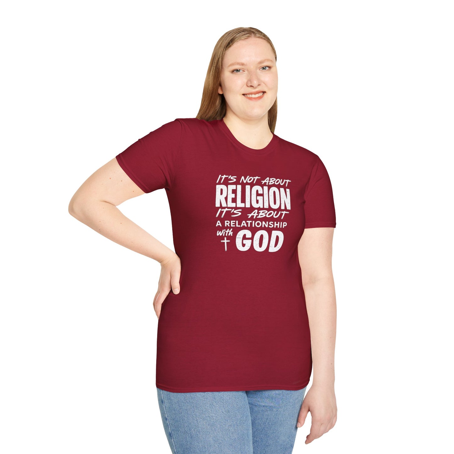 It's Not About Religion, It's About a Relationship with God - Christian Message T-Shirt