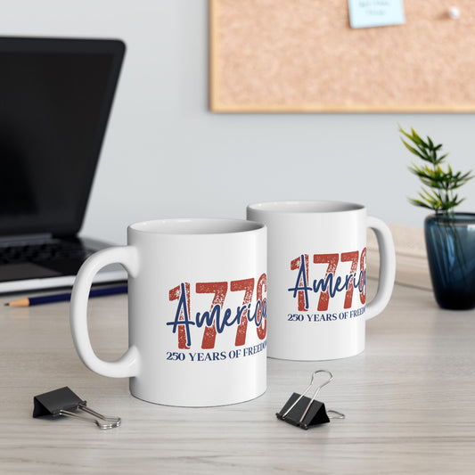 #250 1776 America: 250 Years of Freedom' Patriotic Independence Day 'Ceramic Mug Coffee Cup (11oz, 15oz)