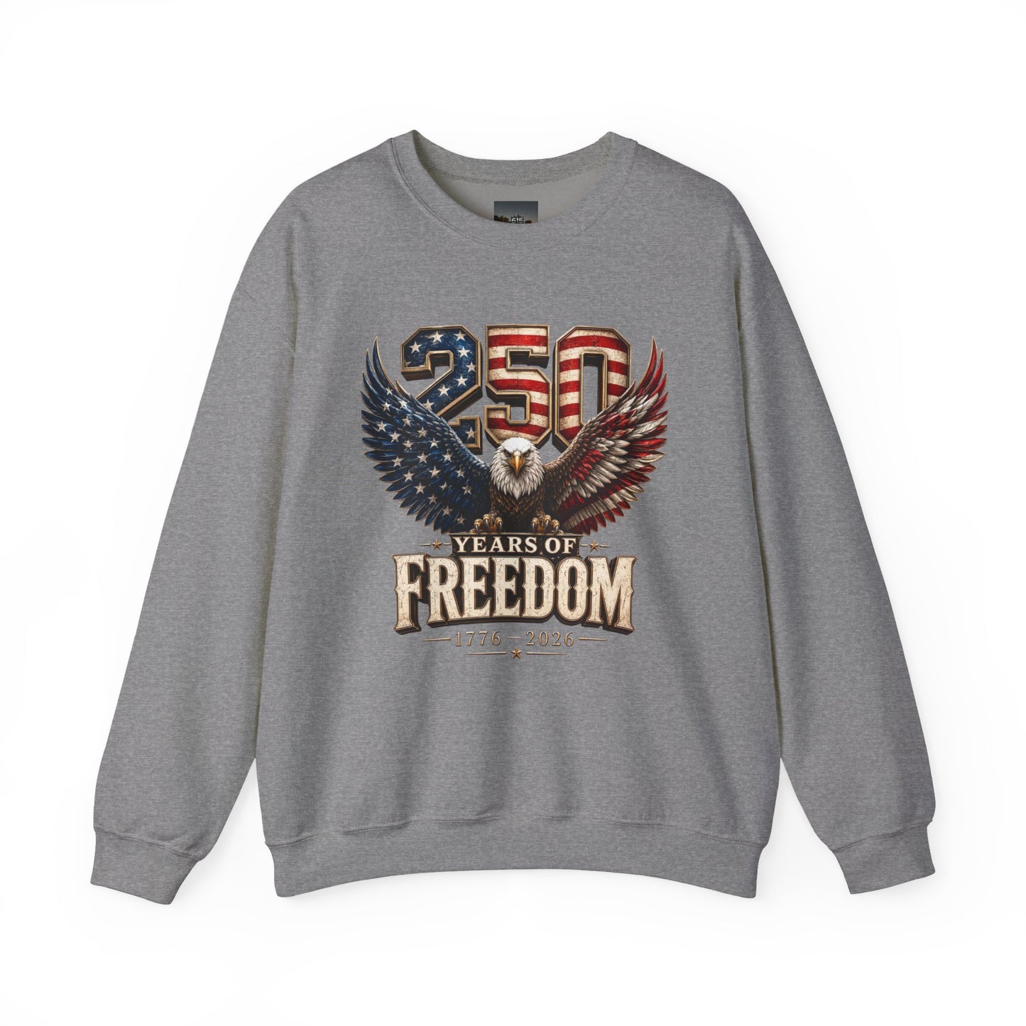 #250 250 Years of Freedom Eagle Patriotic American Flag Anniversary (1776–2026) Crewneck Sweatshirt