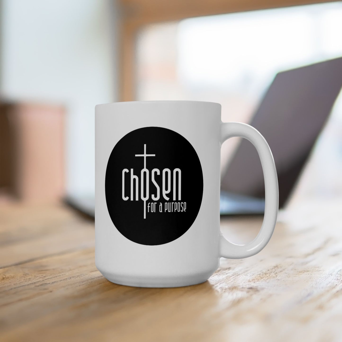 Chosen for a Purpose Ceramic Mug — 15oz
