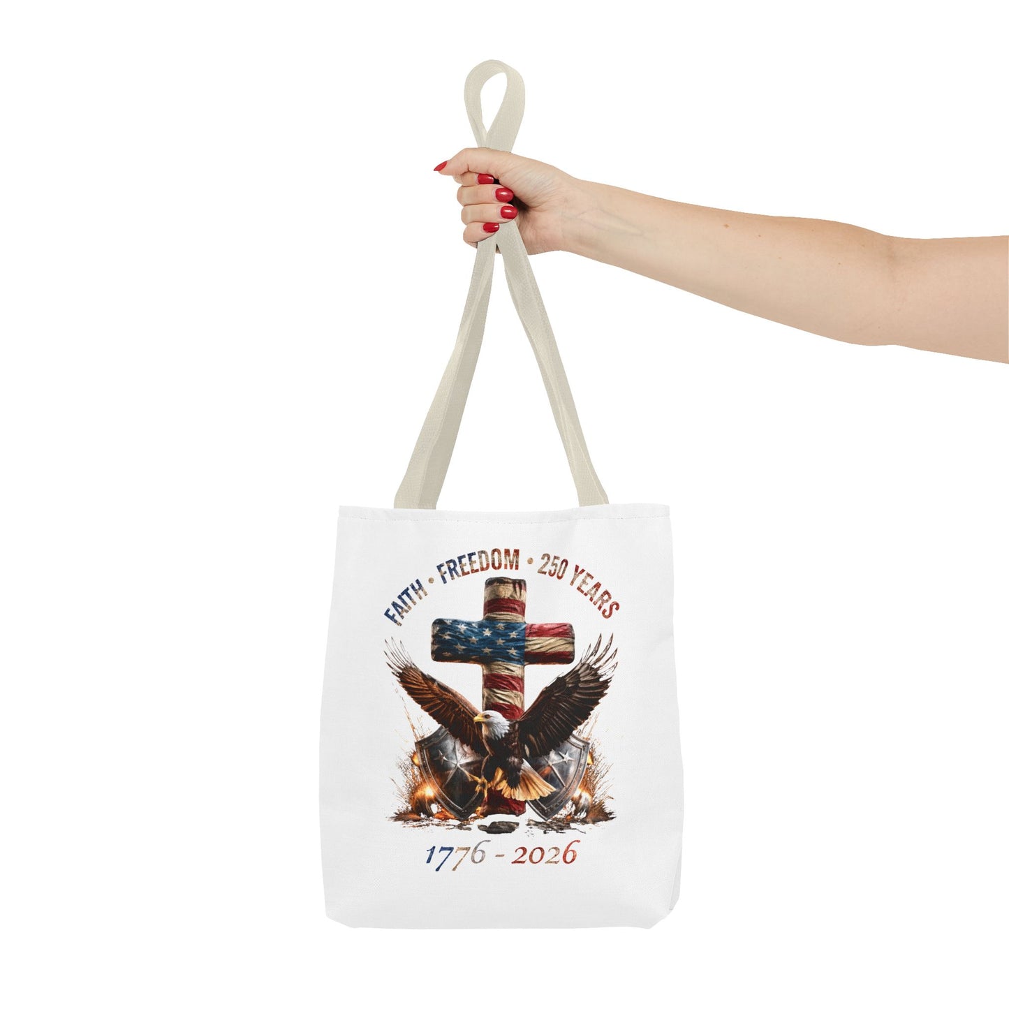 #250 Faith • Freedom 250 Years American Flag Cross & Eagle 1776-2026 Tote Bag