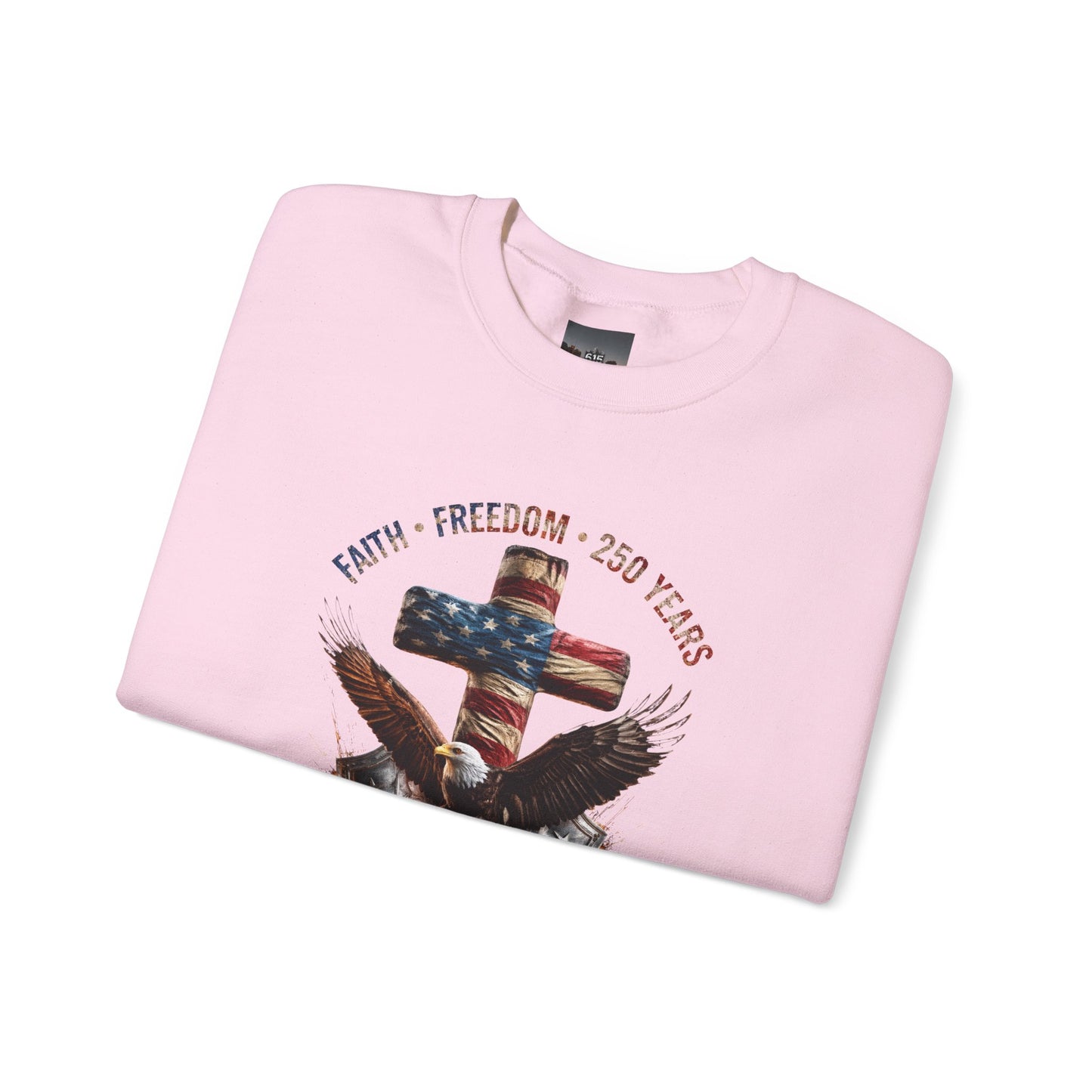 #250 Faith • Freedom 250 Years American Flag Cross & Eagle 1776-2026 Crewneck Sweatshirt