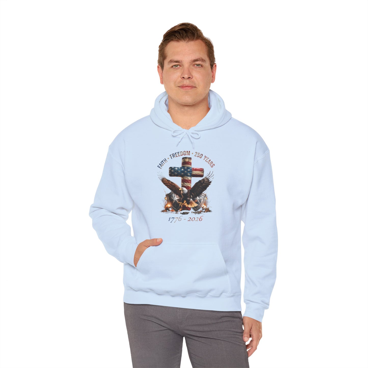 #250 Faith • Freedom 250 Years American Flag Cross & Eagle 1776-2026 Hoodie
