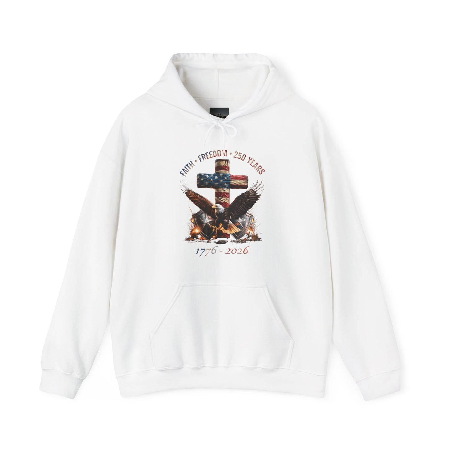 #250 Faith • Freedom 250 Years American Flag Cross & Eagle 1776-2026 Hoodie