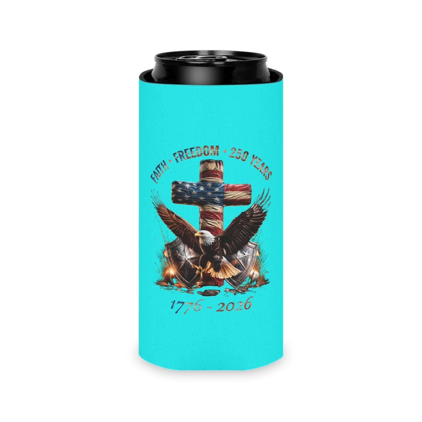 #250 Faith • Freedom 250 Years American Flag Cross & Eagle 1776-2026 Can Cooler - Beverage Koozie
