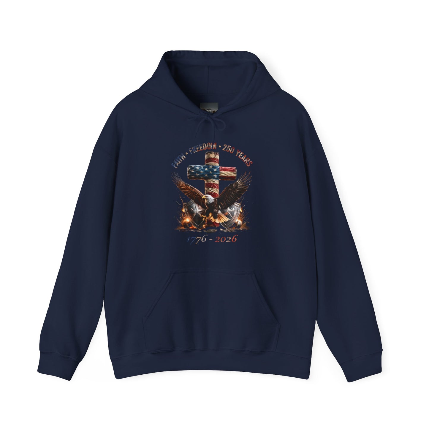 #250 Faith • Freedom 250 Years American Flag Cross & Eagle 1776-2026 Hoodie