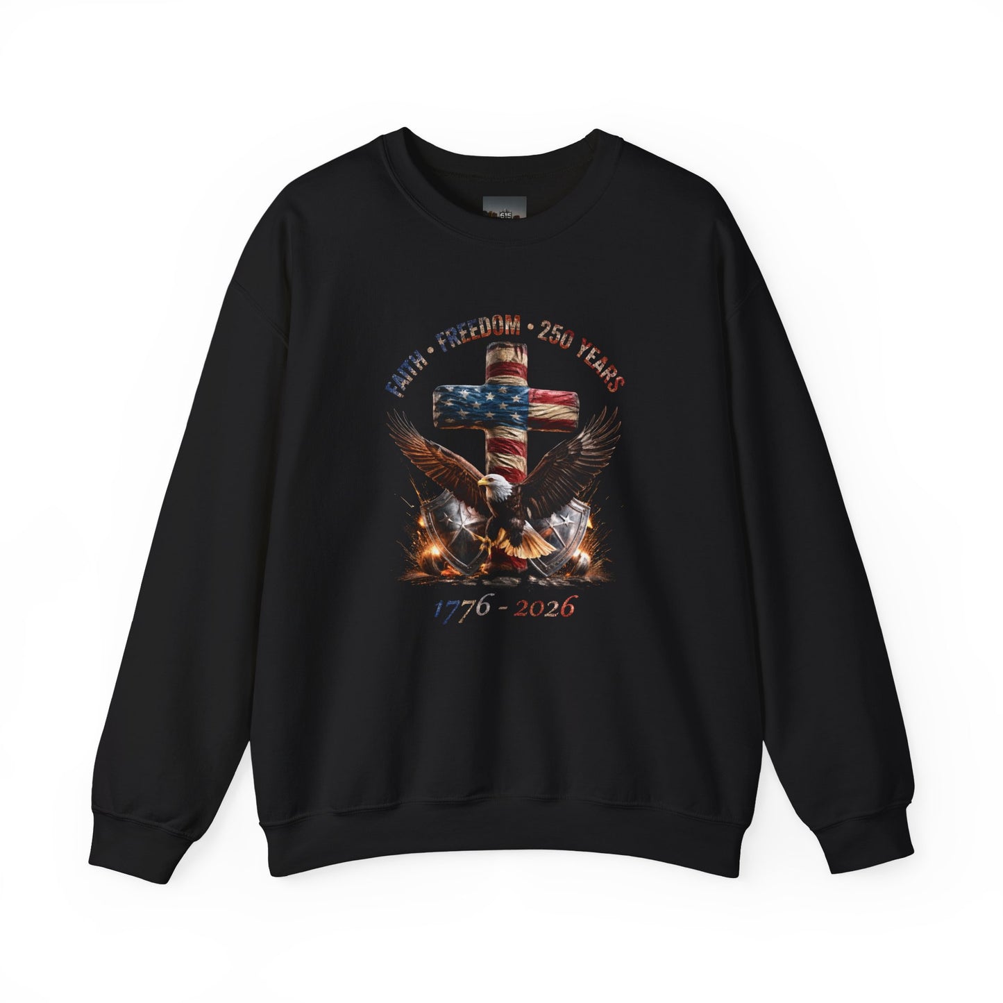 #250 Faith • Freedom 250 Years American Flag Cross & Eagle 1776-2026 Crewneck Sweatshirt