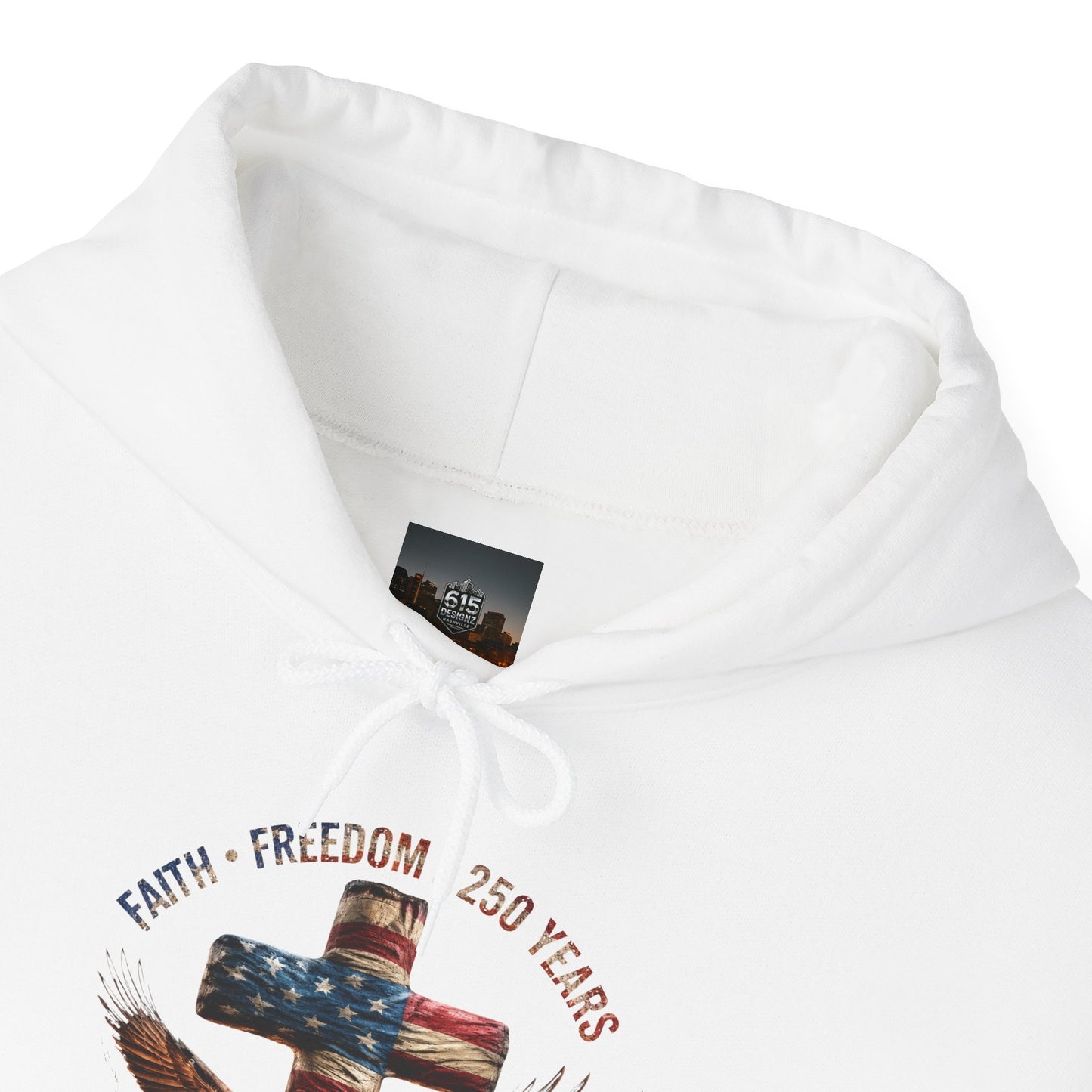 #250 Faith • Freedom 250 Years American Flag Cross & Eagle 1776-2026 Hoodie