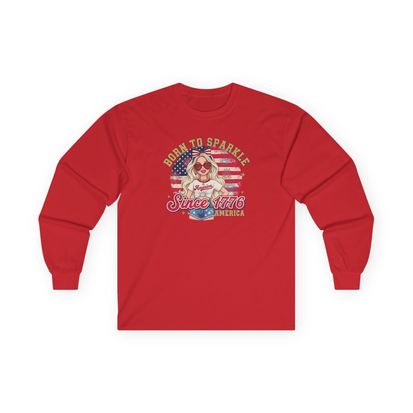 #250 "Born to Sparkle Since 1776" Patriotic Long Sleeve Tee