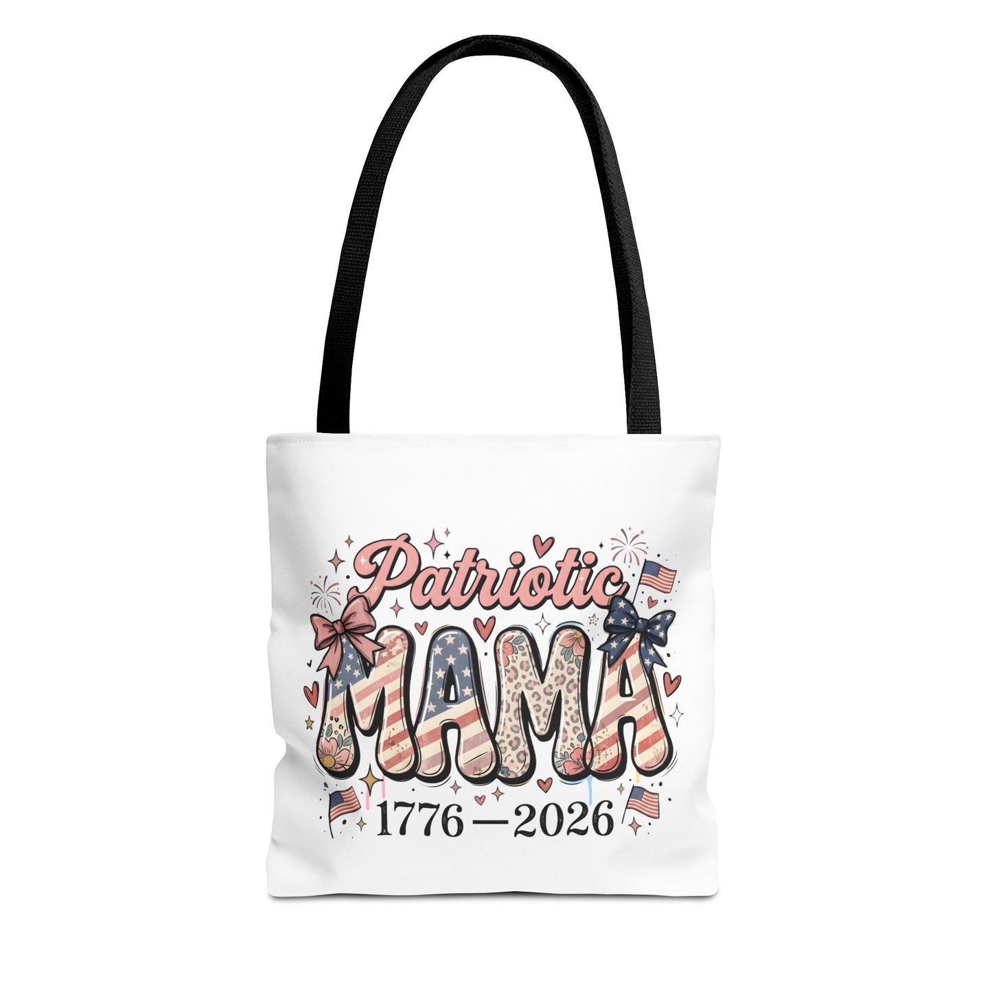 #250 Patriotic Mama 1776–2026 American Flag Tote Bag