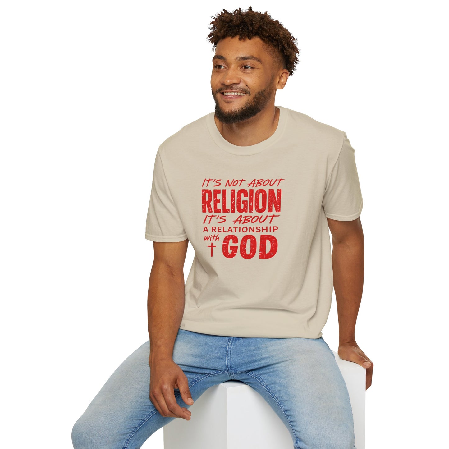 It's Not About Religion, It's About a Relationship with God - Christian Message T-Shirt