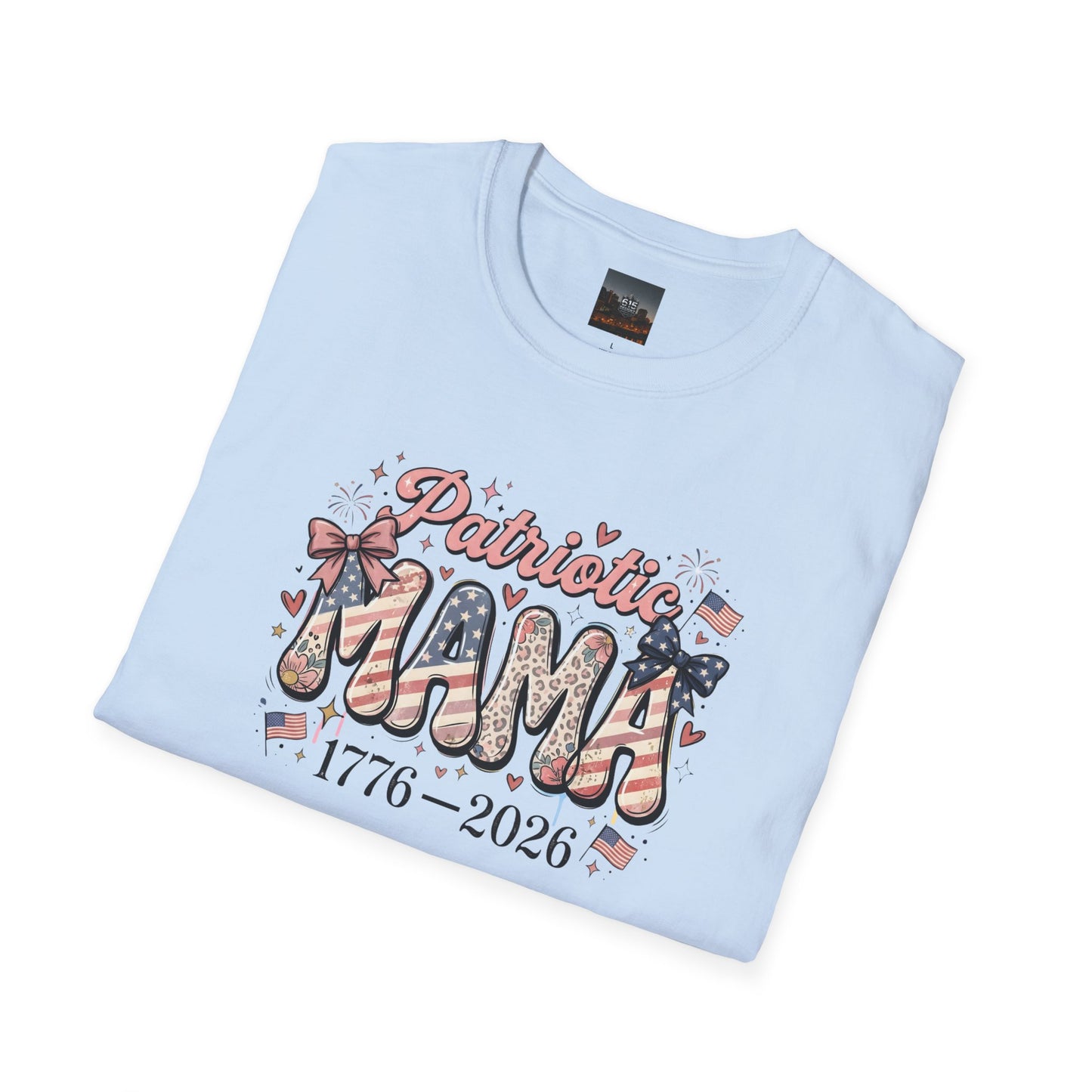 #250 Patriotic Mama 1776–2026 American Flag T-Shirt