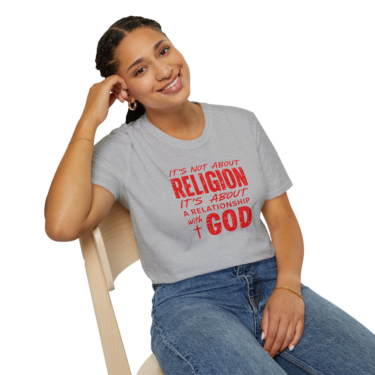It's Not About Religion, It's About a Relationship with God - Christian Message T-Shirt
