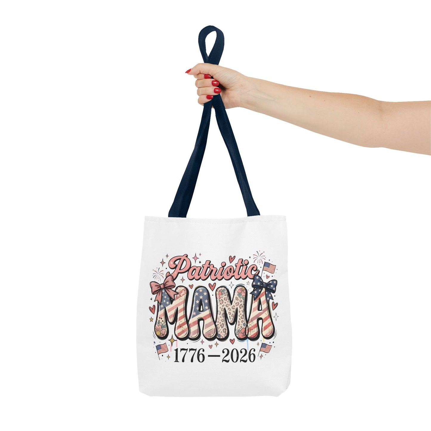 #250 Patriotic Mama 1776–2026 American Flag Tote Bag